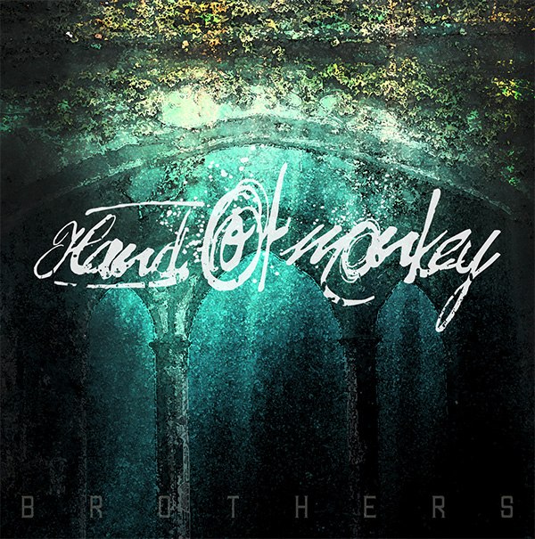 Hand Of Monkey - Brothers [EP] (2012)